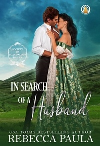  WOLF Publishing - In Search of a Husband - Society of Scandalous Brides, #2.