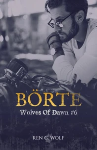 Wolves Of Dawn, Tome 6 : Börte