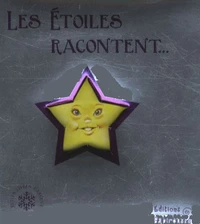 Les étoiles racontent...