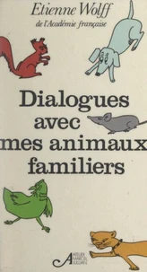 Dialogues avec mes animaux familiers