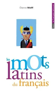 Les mots latins du français