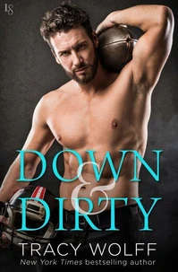 Down &amp; Dirty