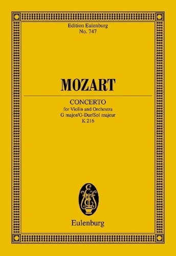 Wolfgang Amadeus Mozart - Eulenburg Miniature Scores  : Concert Sol majeur - KV 216. violin and orchestra. Partition d'étude..