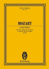 Wolfgang Amadeus Mozart - Eulenburg Miniature Scores  : Concerto Ut majeur - KV 299. flute, harp and orchestra. Partition d'étude..