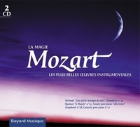 Wolfgang Amadeus Mozart - La magie Mozart.