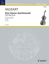 Wolfgang Amadeus Mozart - Edition Schott  : Petite Sérénade nocturne - K 525. violin and piano..