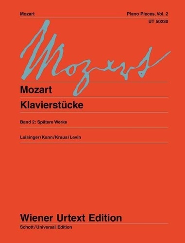 Wolfgang Amadeus Mozart - Pièces pour piano - Oeuvres tardives - Edité d'après les sources. piano..