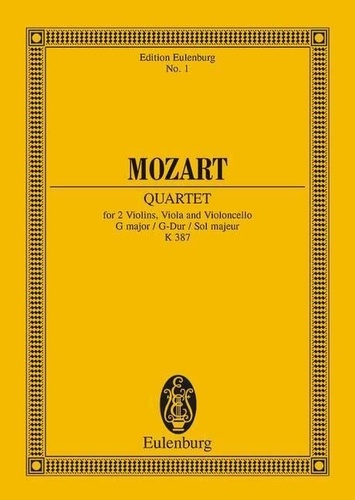 Wolfgang Amadeus Mozart - Eulenburg Miniature Scores  : Quatuor à cordes Sol majeur - KV 387. string quartet. Partition d'étude..