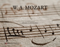 Wolfgang Amadeus Mozart - Quintette à cordes en ré majeur - Manuscrit autographe. 1 CD audio