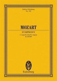 Wolfgang Amadeus Mozart - Eulenburg Miniature Scores  : Symphonie No. 34 Ut majeur - avec Menuet KV 409. KV 338. orchestra. Partition d'étude..
