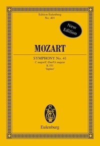 Wolfgang Amadeus Mozart - Eulenburg Miniature Scores  : Symphonie No. 41 Ut majeur - "Jupiter". KV 551. orchestra. Partition d'étude..