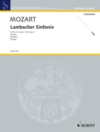 Wolfgang Amadeus Mozart - Edition Schott  : Symphony G major - Lambacher. KV 45a. orchestra. Partition..