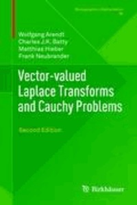 Wolfgang Arendt et Frank Neubrander - Vector-valued Laplace Transforms and Cauchy Problems - Second Edition.