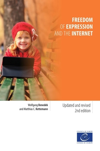Freedom of expression and the internet. Updated and revised 2nd edition