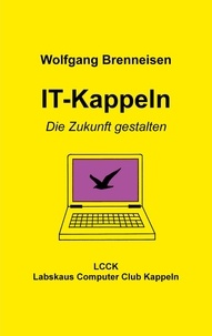 Wolfgang Brenneisen - IT-Kappeln - Die Zukunft gestalten.