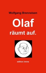 Wolfgang Brenneisen - Olaf räumt auf..