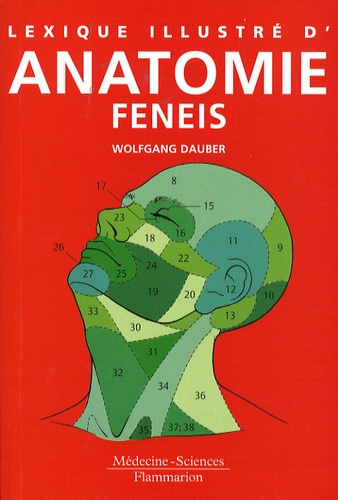 Wolfgang Dauber - Lexique illustré d'anatomie Feneis.