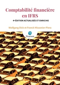 Wolfgang Dick et Franck Missonier-Piera - Comptabilité financière en IFRS.