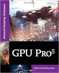 Wolfgang-F Engel - GPU Pro 5 - Advanced Rendering Techniques.