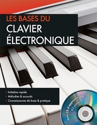 Wolfgang Flödel - Les bases du clavier électronique - Initiation rapide ; Mélodie et accords ; Connaissances de base & pratique. 1 CD audio