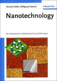 Nanotechnology - An Introduction to Nanostructuring Techniques.pdf