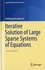 Iterative Solution of Large Sparse Systems of Equations 2nd edition