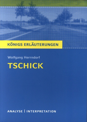 Tschick Textanalyse Und Interpretation Mit De Wolfgang Herrndorf Poche Livre Decitre