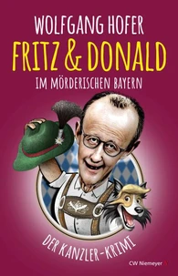 Fritz & Donald – Im mörderischen Bayern