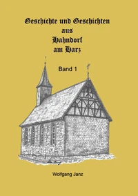 Hahndorfer Geschichten &amp; Geschichte