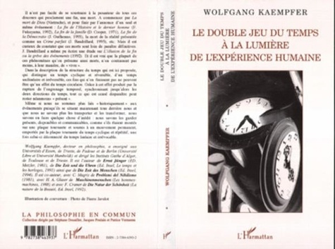 Wolfgang Kaempfer - Le double jeu du temps à la lumière de l'expérience humaine.