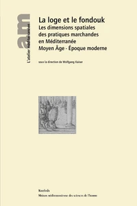 La loge et le fondouk