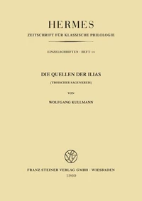 Die Quellen der "Ilias"