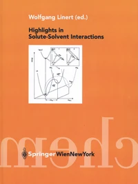 Highlights in Solute-Solvent Interactions