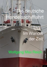 Die deutsche Handelsschifffahrt