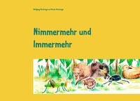 Wolfgang Osterhage et Vivien Osterhage - Nimmermehr und Immermehr.