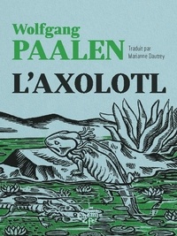 Wolfgang Paalen - L'axolotl.