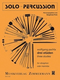 Wolfgang Pachla - Solo für Percussion  : Three Studies - vibraphone (marimba)..