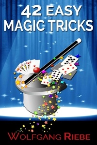  Wolfgang Riebe - 42 Easy Magic Tricks.