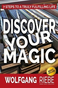  Wolfgang Riebe - Discover Your Magic.