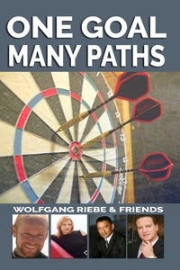  Wolfgang Riebe - One Goal, Many Paths.
