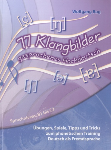 77 Klangbilder gesprochenes Hochdeutsch. Sprachniveau B1 bis C2  avec 1 Cédérom