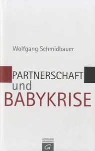 Partnerschaft Und Babykrise