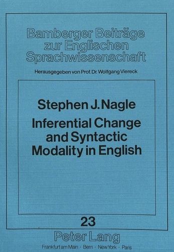 Wolfgang Viereck et Stephen J. Nagle - Inferential Change and Syntactic Modality in English.
