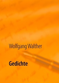 Wolfgang Walther - Gedichte.