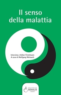 Wolfgang Weirauch - Il senso della malattia - Intervista a Volker Fintelmann.