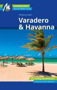 Varadero &amp; Havanna Reiseführer Michael Müller Verlag