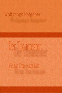 Der Treuetester