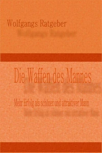 Die Waffen des Mannes