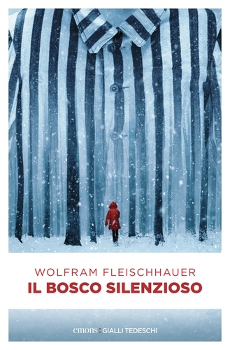 Wolfram Fleischhauer - Il bosco silenzioso.