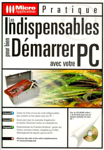 Wolfram Gieseke - Les Indispensables Pour Bien Demarrer Avec Votre Pc. Avec Cd-Rom.